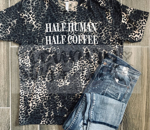 Half Human/Half Coffee Tee